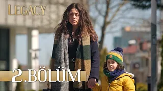 Emanet 2. Bölüm | Legacy Episode 2 (English Subtitle)