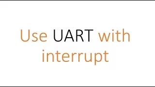 HAL: #4 How to - UART Interrupt