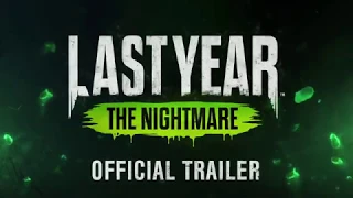 LAST YEAR The Nightmare. New Survival Horror Game 2019 Official Trailer