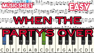 BILLIE EILISH - WHEN THE PARTY'S OVER | SHEET MUSIC