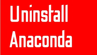How to Uninstall Anaconda Python completely from MacOS - Uninstall Anaconda from MacOS