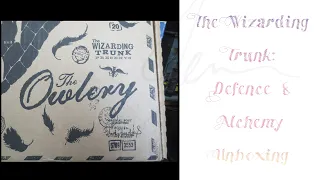 The Wizarding Trunk: Defense & Alchemy | Harry Potter Unboxing