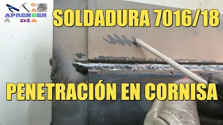 Soldadura con electrodo 7018 y 7016 Penetración en Cornisa