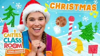 Christmas! | Caitie's Classroom Sing-Along | Sing Milk & Cookies with Caitie