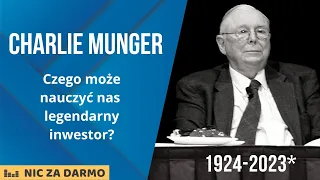 CHARLIE MUNGER - czego może nas nauczyć legendarny inwestor? / Nic za darmo #168