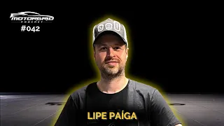 Motorgrid Podcast - Lipe Paíga - Ep 042