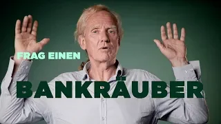 FRAG EINEN BANKRÄUBER | Reiner Laux über seinen Feldzug gegen Banken und Polizeiapparat