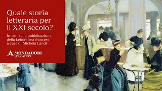 M. Landi | Quale storia letteraria per il XXI secolo?