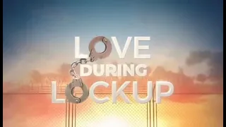 (Review) Love During Lockup| Season, 5 Ep. 26 | Daughter-in-law or Mistress?