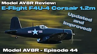 E-Flite F4U-4 Corsair 1.2m BNF Basic with AS3X and SAFE Select - Model AV8R Review