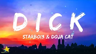 Starboi3, Doja Cat - Dick (Lyrics) | I'm going in tonight | She going ham on my dick tonight