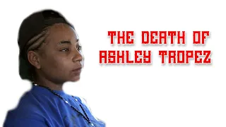The Death of Ashley Tropez from Beyond Scared Straight