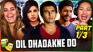 DIL DHADAKNE DO Movie Reaction Part 1/3! | Anil Kapoor | Shefali Shah | Ranveer | Priyanka | Anushka