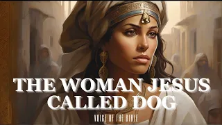 Divine Encounter: How Jesus' Compassion Healed a Canaanite Woman's Daughter#CanaaniteWoman