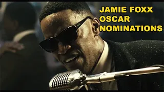 Jamie Foxx Oscar Nominations