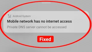 Mobile Network Has No Internet Access | Private DNS Server Cannot be Accesed Problem Solve | Android