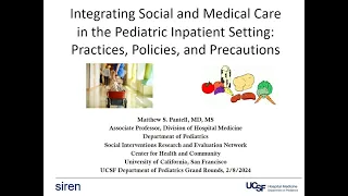 February 8, 2024- Integrating Social and Medical Care in the Pediatric Inpatient Setting