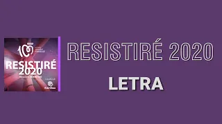 Resistiré 2020 - (LETRA HD)