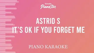 Karaoke Piano It's OK If You Forget Me - Astrid