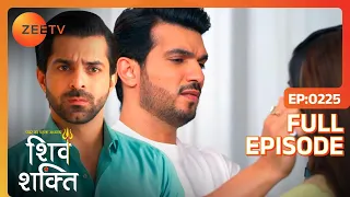 Shiv-Shakti की जान को हुआ खतरा | Pyaar Ka Pehla Adhyaya Shiv Shakti | Full Ep 225|Zee TV|17 Feb 2024