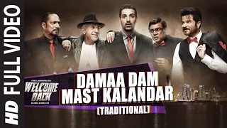 Damaa Dam Mast Kalandar (Traditional) FULL VIDEO Song - Mika and Honey Singh | Welcome Back