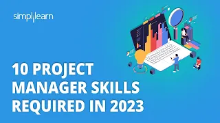 10 Project Manager Skills Required In 2023 | Top 10 Skills for Project Manager | Simplilearn