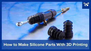 How to Make Silicone Parts: Silicone 3D Printing, Silicone-Like Materials, and Silicone Casting