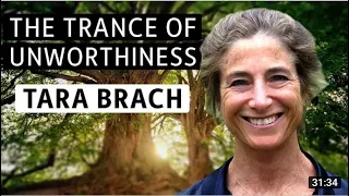 Waking Up from the Trance of Unworthiness w/ Tara Brach #unworthiness #trance #selflove #forgiveness