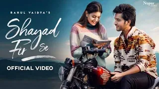 shayad fir se new WhatsApp status 2021(official video)  anjaliarora rajat verma  #NMYTLOVER