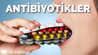 Antibiyotikler | Klinisyen Gözüyle En Önemli Noktalar