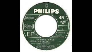 France Gall - Attends ou va t'en