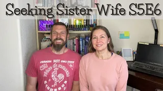 Seeking Sister Wife S5E6 Seeking Commitment