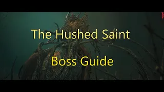 How to Beat the Hushed Saint | Lords of the Fallen 2023 (Remake) | Boss Guide | Fight Tips