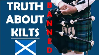 The Truth About KILTS in Scotland and Why Were They Banned?