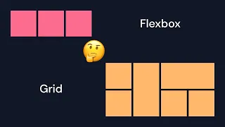 Bạn đã biết khi nào dùng CSS Flexbox hay Grid chưa ?