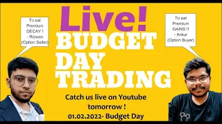 Live Budget Trading in Options for NIFTY & Banknifty| Options Trades Live| Rizwan & Ankur