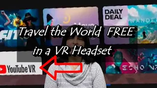 Virtual Reality Travel Using the FREE YouTube VR app and an Oculus Quest 2 headset