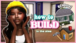 how to build REALISTIC houses in the sims 🔨👷🏾‍♀️  | sims 4 tutorial