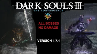 DS3 Convergence - Aeromancer vs NG+ All Bosses [No damage]
