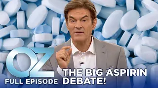 The Big Aspirin Debate: Should You Be Taking It Daily Or Not? | Dr. Oz Full Episode