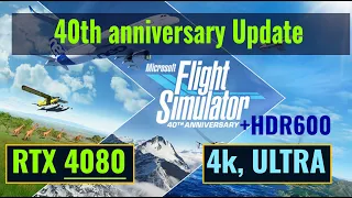 4k, HDR, ULTRA - Microsoft Flight Simulator 2022 - Anniversary Update!