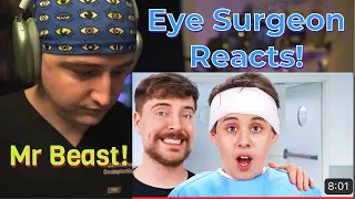 Eye Surgeon Reacts to Mr Beast Video - 1000 Blind People See for the First Time