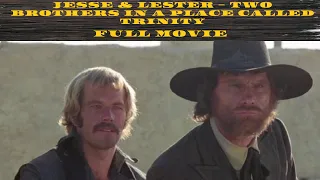 Jesse & Lester - Two Brothers in a Place Called Trinity | Western | Full movie in English