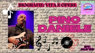 Pino Daniele - Biografia - vita e opere