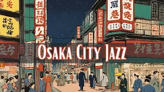 Osaka City Jazz [City Jazz, Jazz Classics]