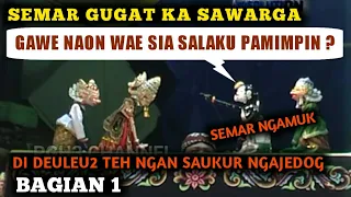 Wayang Golek - Semar Ngamuk Ka Raja Triloka || SEMAR GUGAT BAGIAN 1