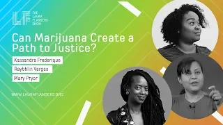 Can Marijuana Create a Path to Justice?