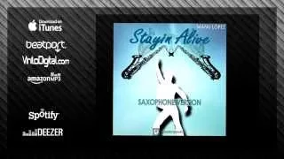 Staying Alive (Instrumental Sax) MANU LOPEZ, 70's, Saturday Night Fever, Musica Para Bailar, DISCO