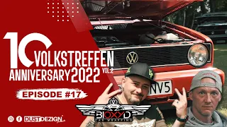 BIOXYD #17 - VOLKSTREFFEN 10th Anniversary 2022