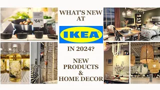 What's new at IKEA in 2024? Explore some new products & home decor